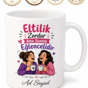 Elti İçin Kişiye Özel Komik Baskılı Kupa Bardak Esprili Hediye