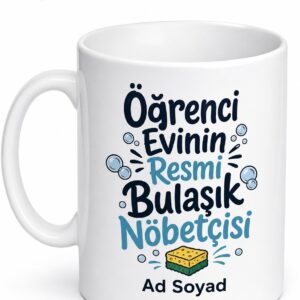 Öğrenci Evinin Bulaşık Nöbetçisi Yazılı Esprili Kupa Bardak Hediye