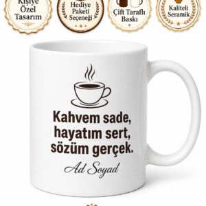 Kahvesini Sade Tercih Edenlere Sert Ve Gerçekçi Hayat Kupası Hediye Bardak
