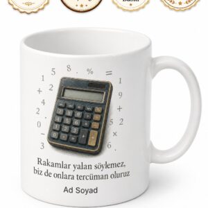Hesap Makinesi Temalı Muhasebeci Kupası Özel Tasarım Baskılı Kupa Bardak Hediye
