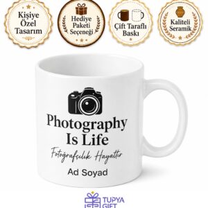 Photography Is Life Baskılı Fotoğrafçılık Hayattır Kupa Bardak Hediye