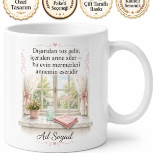 Pencere Mermeri Silen Annelere Özel Temizlik Temalı Baskılı Kupa Bardak Hediye