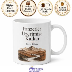 Enver Gökçe Panzerler Üzerimize Kalkar Eğin Türküleri Kemaliye Şair Baskılı Kupa Bardak Hediye