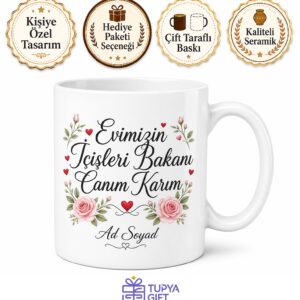 Evimizin İçişleri Bakanı Canım Karım Yazılı Romantik Hediye Kupa Bardak