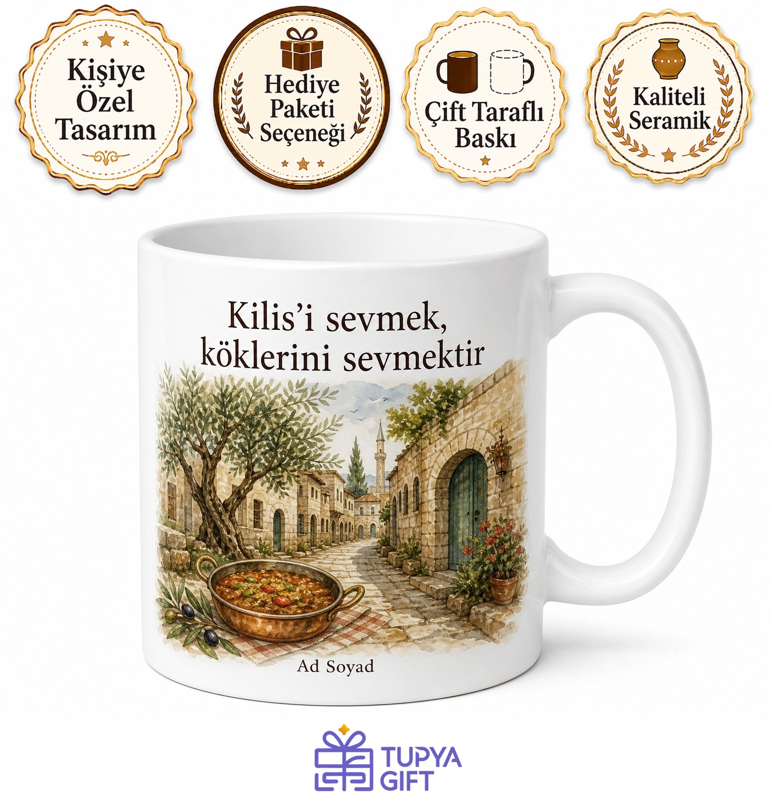 Kilis Tarihi Dar Sokaklar Zeytin Ağaçları Serhat Şehri Kilis Tava Lezzeti Kupa Bardak Hediye