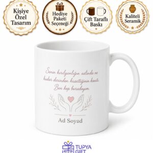 Sürekli Alınganlık Yapan Kırılgan Arkadaşa Gönül Alma Kupası Hediye Bardak