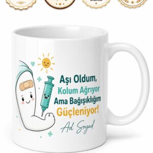 Aşı Olanlara Kol Ağrısı Koruyucu Bağışıklık Güçlendirme Hediye Kupa Bardak
