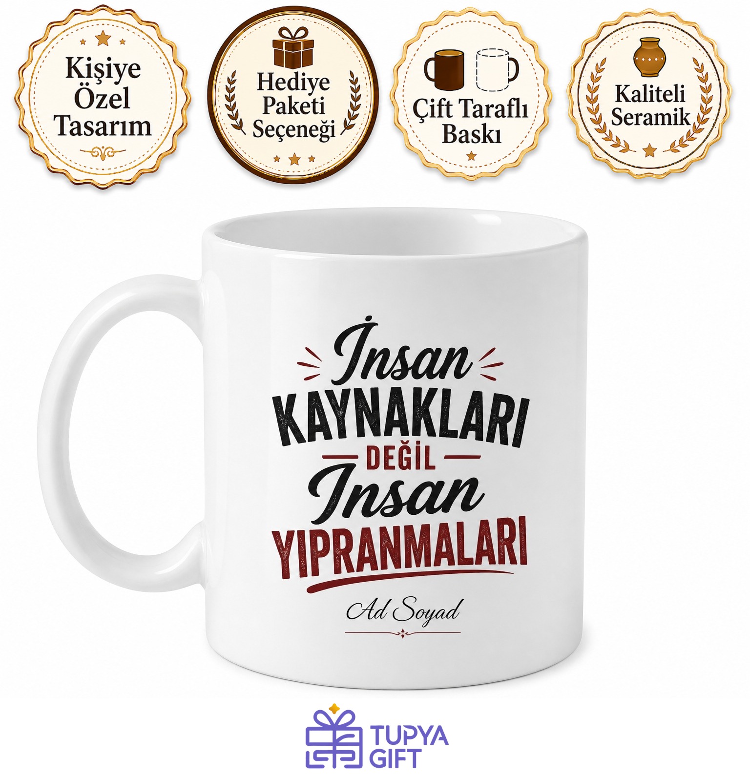İnsan Kaynakları Değil İnsan Yıpranmaları Esprili Kupa Bardak Hediye