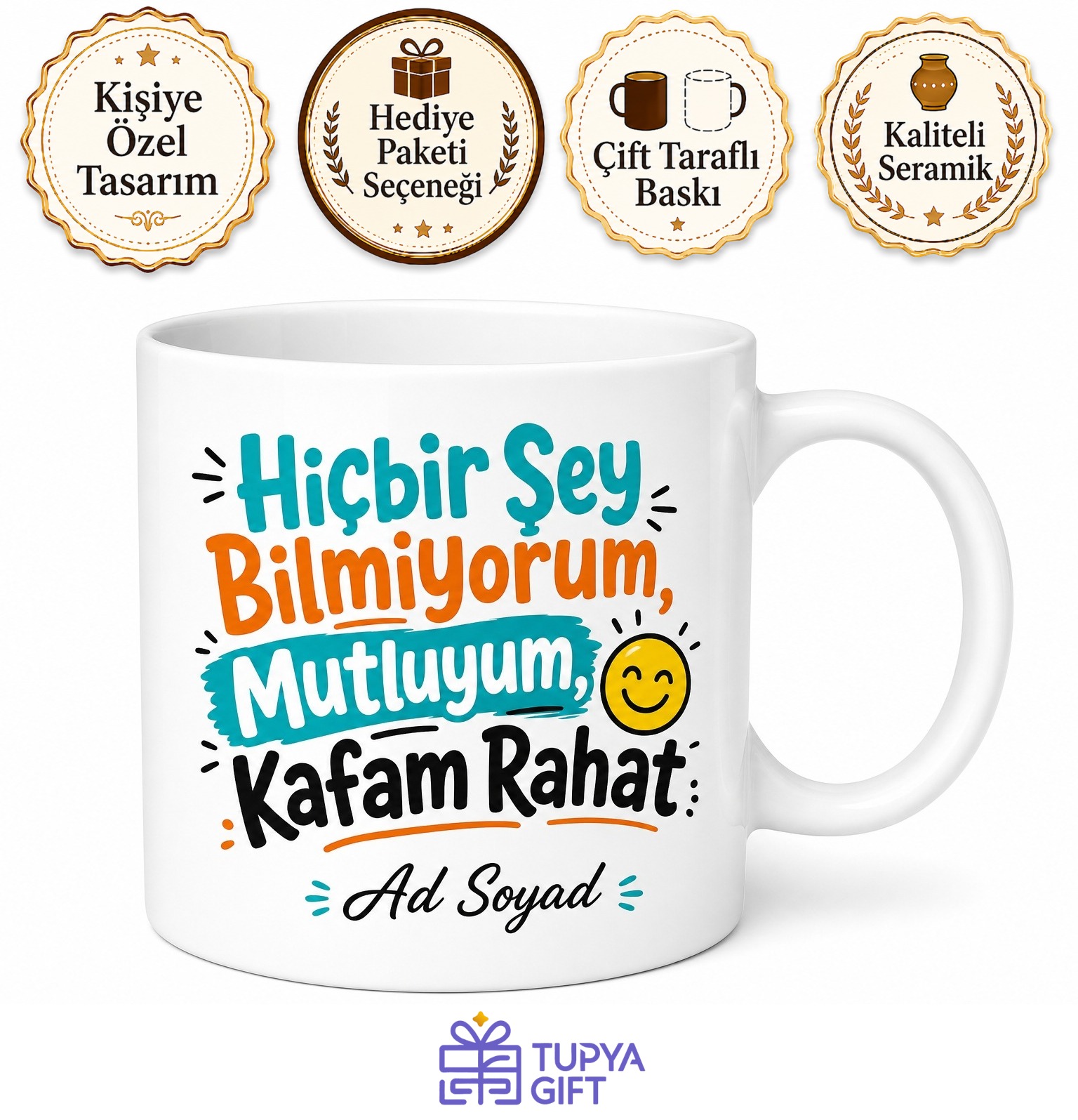 Hiçbir Şey Bilmeyenlere Mutlu Cahil Kafam Rahat Esprili Kupa Bardak Hediye