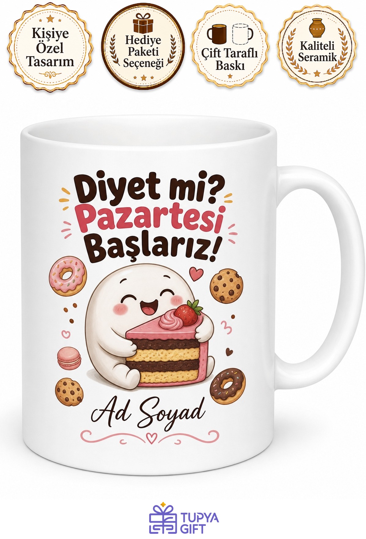 Sürekli Diyete Başlayıp Bozan İradesiz Ama Tatlı Arkadaş Kupası Hediye Bardak