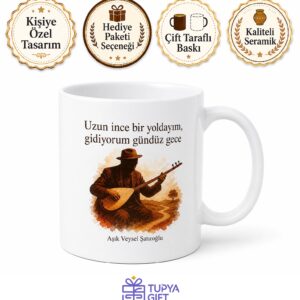 Aşık Veysel Şatıroğlu Uzun İnce Bir Yoldayım Gönül Gözü Açık Baskılı Kupa Hediye