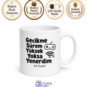 Gecikme Sürem Yüksek Yoksa Yenerdim Esprili Oyuncu Seramik Kupası Gamer Hediye