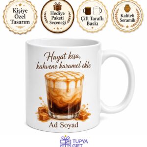 Caramel Macchiato İçenlere Karamel Şuruplu Kahve Kupa Bardak Hediye