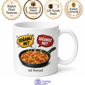 Menemen Soğanlı Mı Soğansız Mı Esprili Kupa Bardak Pazar Kahvaltısı Hediye