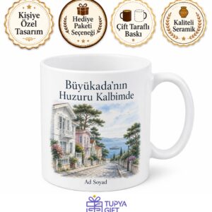 İstanbul Adalar Büyükada Faytonsuz Sokaklar Çam Ormanları Marmara Denizi Kupa Bardak Hediye