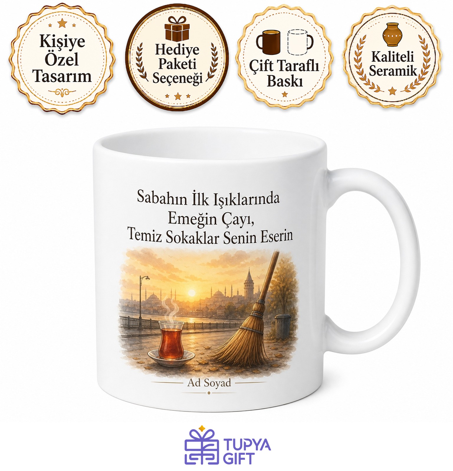 Sokak Temizlikçisine Emeğin Çayı Temiz Sokaklar Temalı Porselen Kupa Bardak Hediye