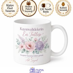 Kayınvalidelerin En Tatlısı Çiçek Desenli İsme Özel Kupa Bardak Hediye