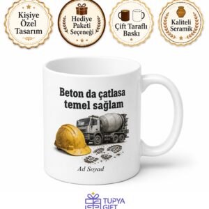 Şantiye Çamuru Çiğneyen Mühendise Beton Etkili Sert Çay Kahve Kupası Hediye