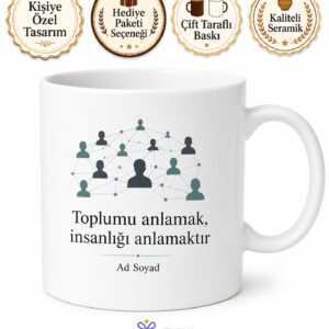 Dünya Sosyoloji Günü Hediye Kupa Toplumu İnceleyen Gözlemcilere Özel Tasarım Bardak