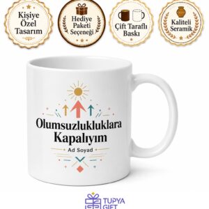 Olumsuzluklara Kapalıyım Pozitif Enerji Çeken Şık Kupa Bardak Hediye