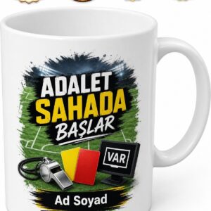 Hakeme Adil Yönetim VAR Kararı Düdük Çalanlara Yeşil Saha Adaleti Kupa Bardak Hediye