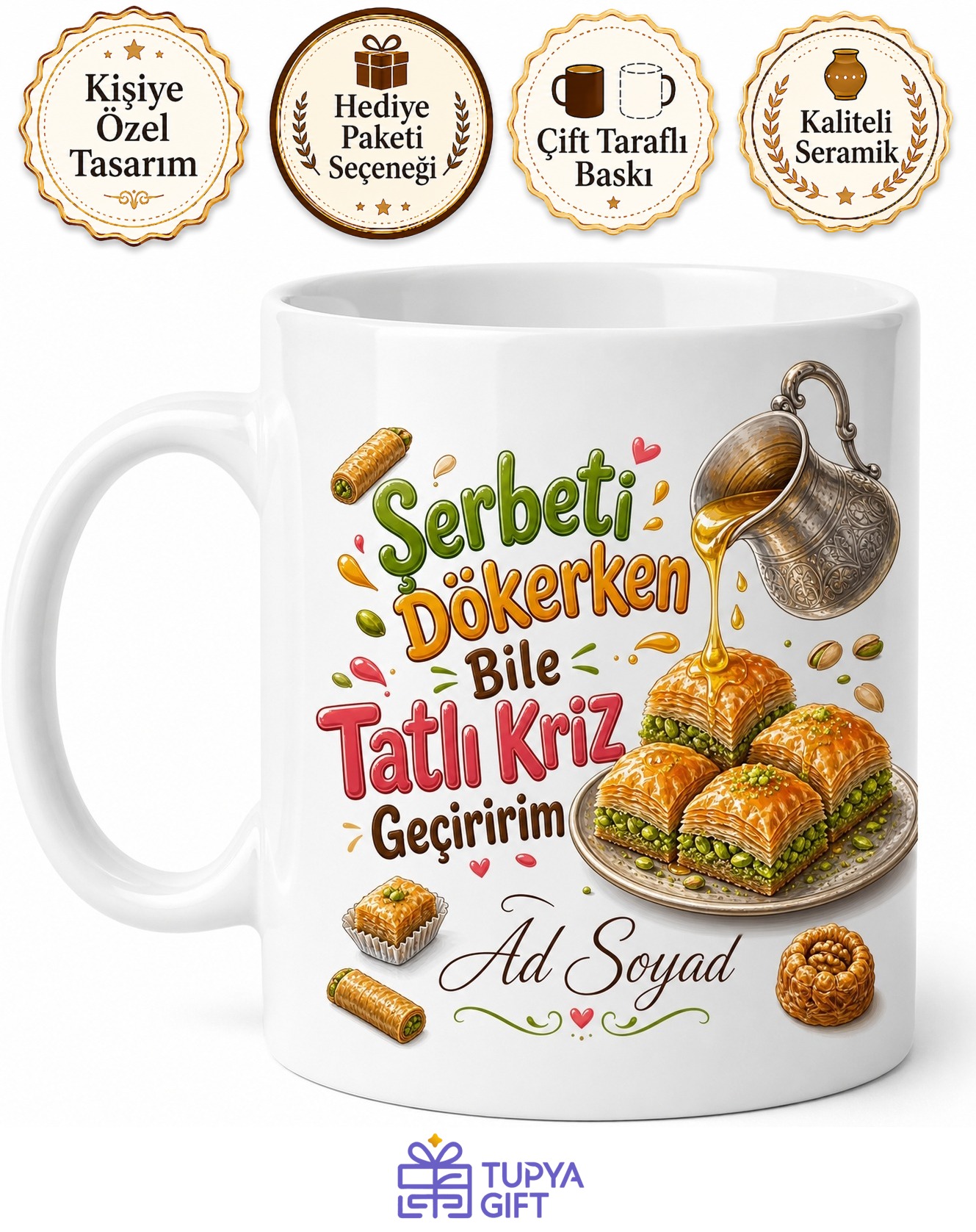 Tatlıcıya Hediye Fıstıklı Baklava Şerbet Tatlı Krizi Kupa Bardak Özel Tasarım