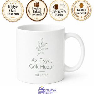 Minimalist Yaşam Felsefesi Sade Yaşam Az Eşya Huzur Dekorasyon Sevenlere Hediye Kupa Bardak