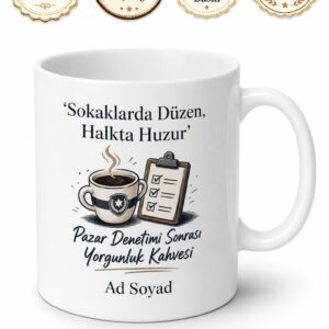 Zabıta Pazar Yeri Denetimi Sonrası Yorgunluk Kahvesi Kupa Bardak Hediye
