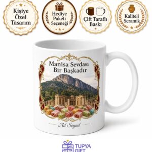 Manisa Spil Dağı Sardes Antik Kenti Mesir Macunu Tarzan Şehri Baskılı Porselen Kupa Hediye