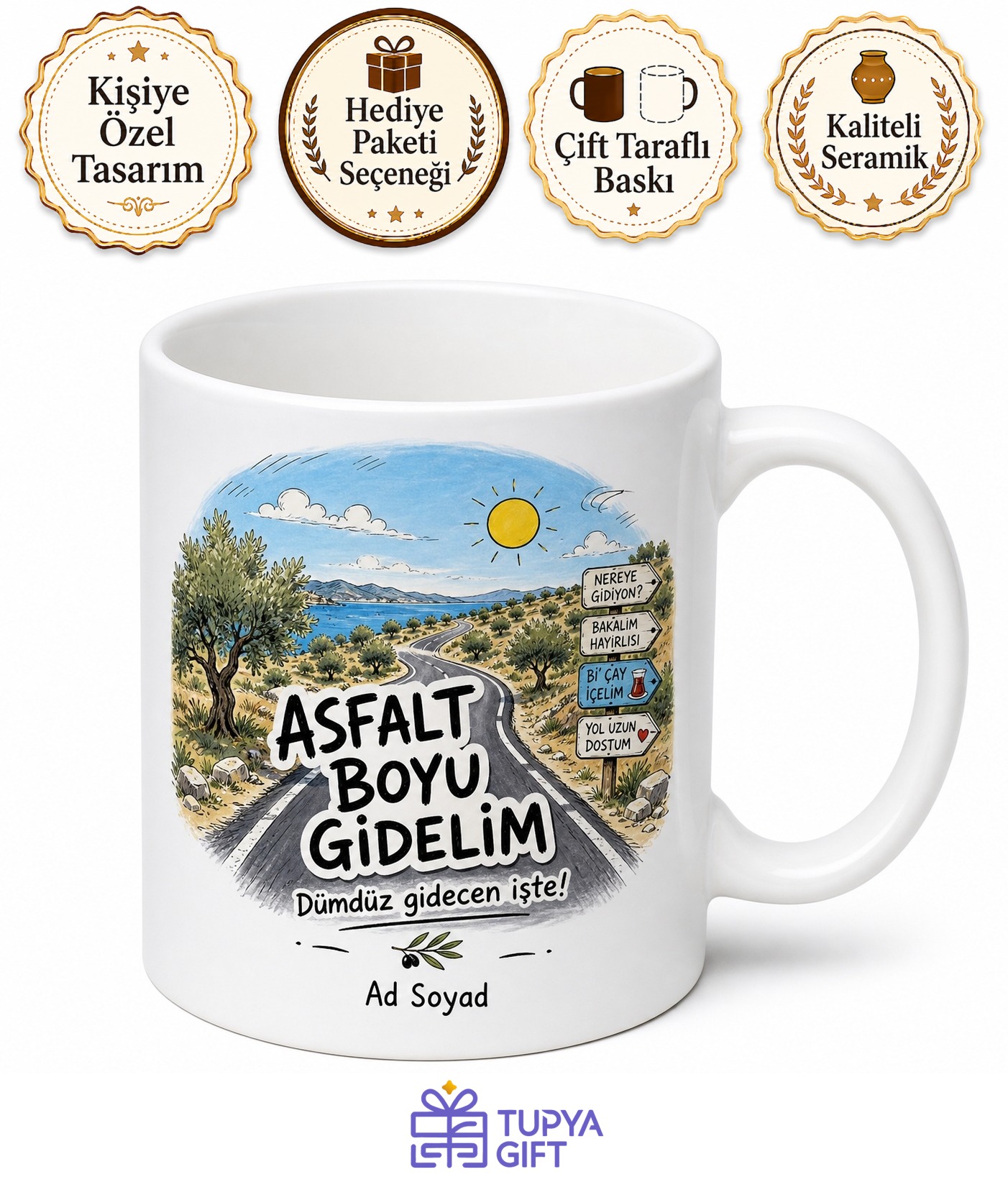 Asfalt Boyu Gidelim Yazılı Ege Yol Tarifi Şivesi Eğlenceli Kupa Bardak Hediye