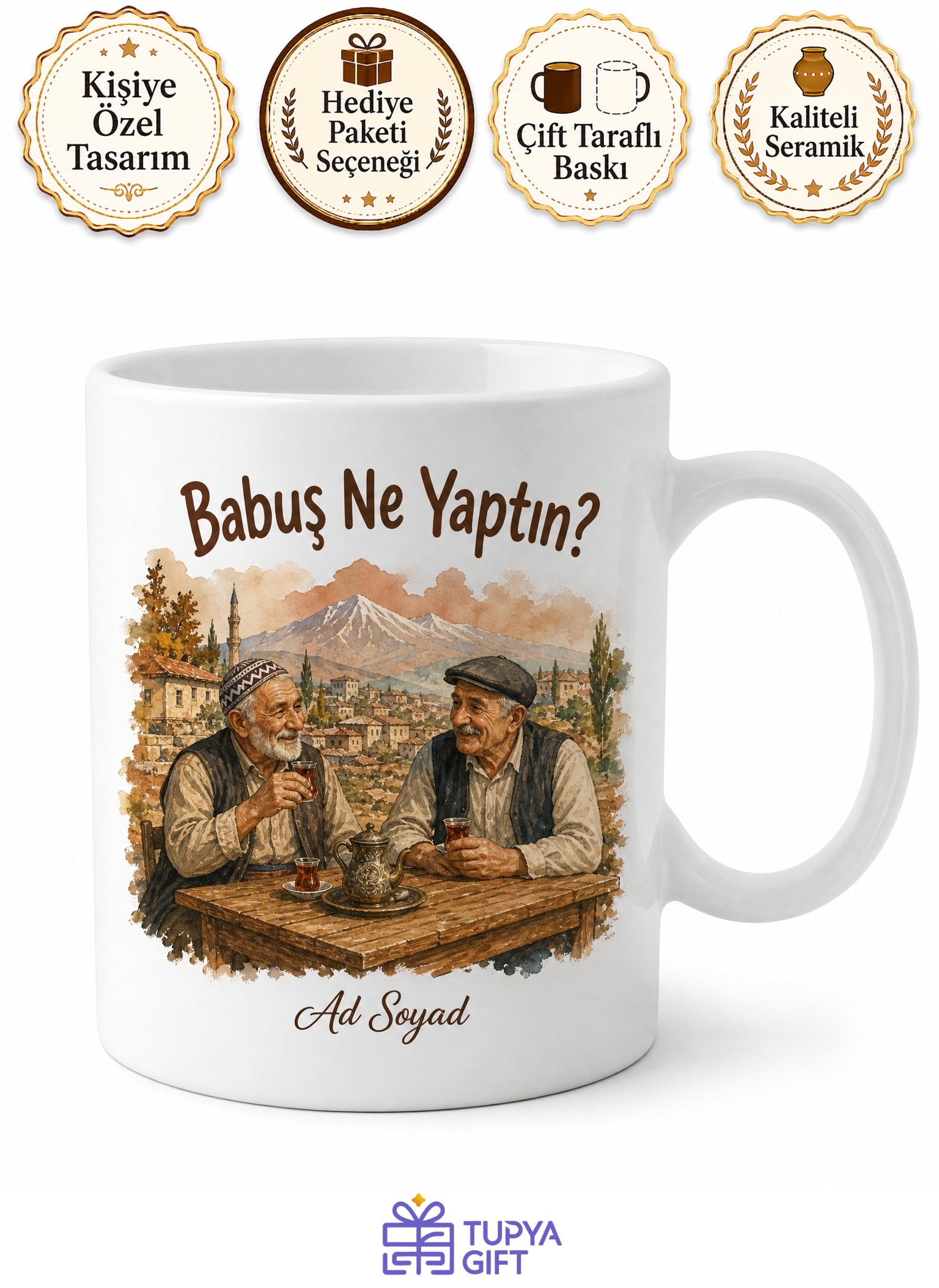 Doğu Anadolu Samimiyeti Babuş Ne Yaptın Yazılı Dostluk Kupası Hediye Bardak