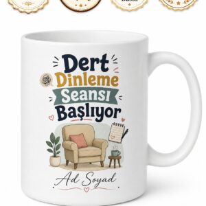 Dert Dinleme Seansı Başlıyor Esprili Psikolog Edalı Kupa Bardak Hediye