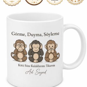 Dedikoduyu Sevmeyenlere Kötü Söz Söyleme Üç Maymun Kupa Bardak Hediye