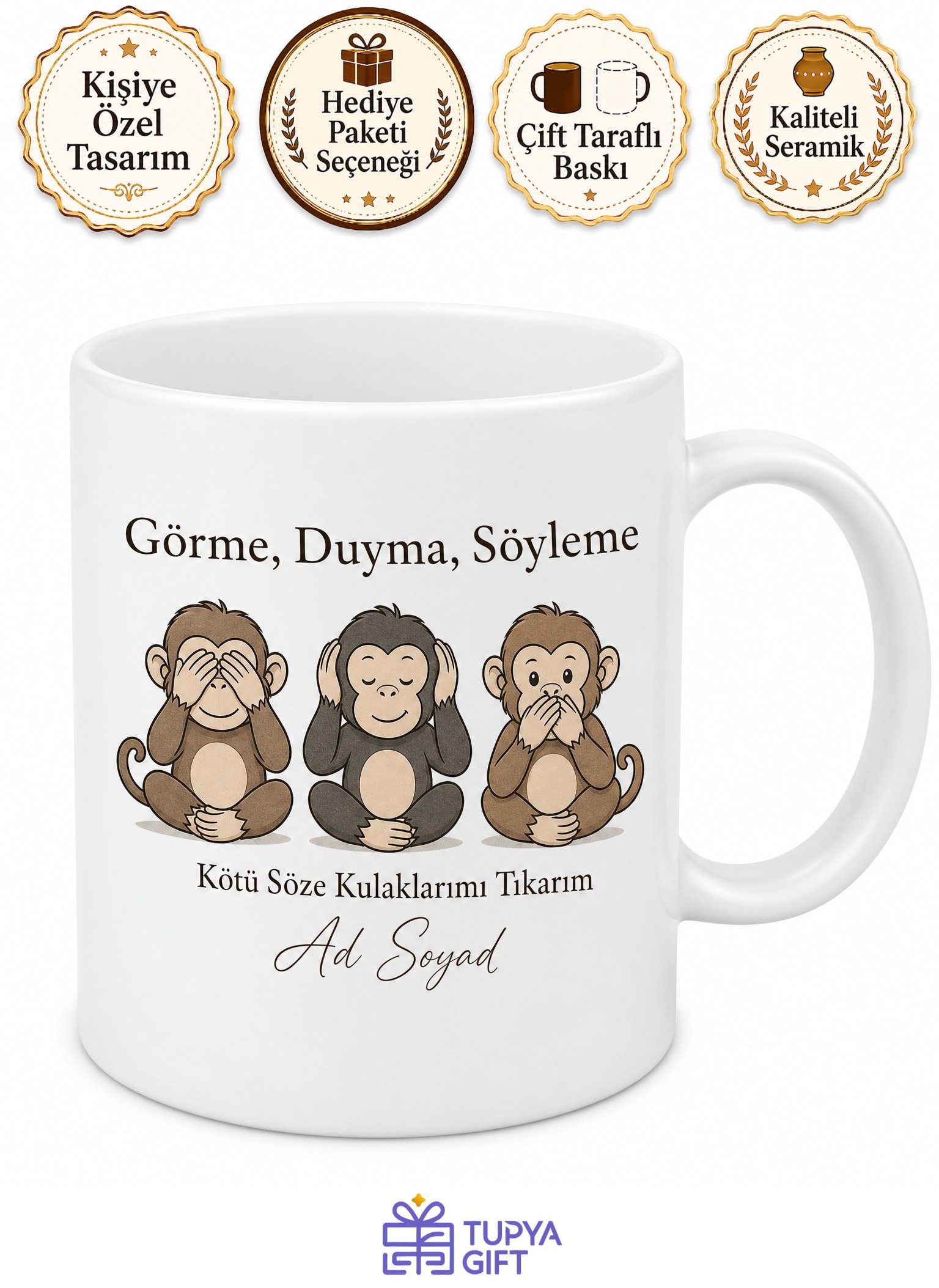 Dedikoduyu Sevmeyenlere Kötü Söz Söyleme Üç Maymun Kupa Bardak Hediye