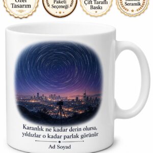 Gece Fotoğrafçısı Yıldız İzi Uzun Pozlama Tripod Sabrı Temalı Kupa Bardak Hediye