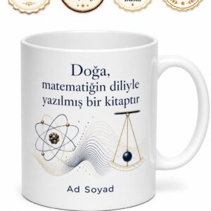 Dünya Fizik Günü Hediye Kupa Fizikçilere Özel Tasarım Porselen Bardak