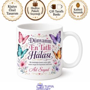 Dünyanın En Tatlı Halası Yazılı Renkli Kelebek Desenli Kupa Bardak Hediye