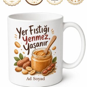 Yer Fıstığı Osmaniye Fıstığı Kavrulmuş Fıstık Ezmesi Temalı Kupa Bardak Hediye