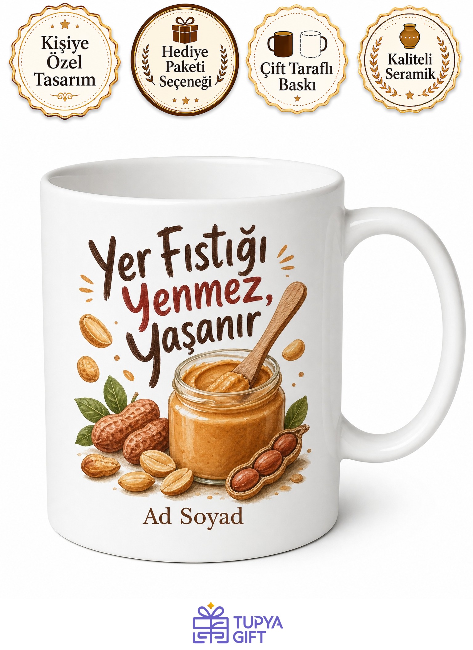Yer Fıstığı Osmaniye Fıstığı Kavrulmuş Fıstık Ezmesi Temalı Kupa Bardak Hediye