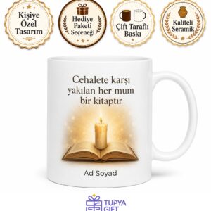 Cehalete Karşı Kitap Okuyanlara Karanlığa Yakılan Mum Eğitim Kupa Bardak Hediye