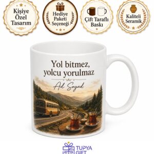Otobüs Kaptanına Hediye Mola Yerinde Sıcacık Çay Temalı Baskılı Kupa Bardak