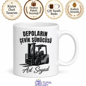 Forklift Operatörü Depoların Çevik Sürücüsü İsme Özel Kupa Bardak Hediye