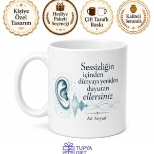 İşitme Cihazı Kalıp Teknisyeni Sessiz Kahraman Seramik Kupa Bardak Hediye
