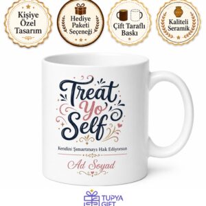 Treat Yo Self Yazılı Kendini Şımart İngilizce Kupa Bardak Hediye