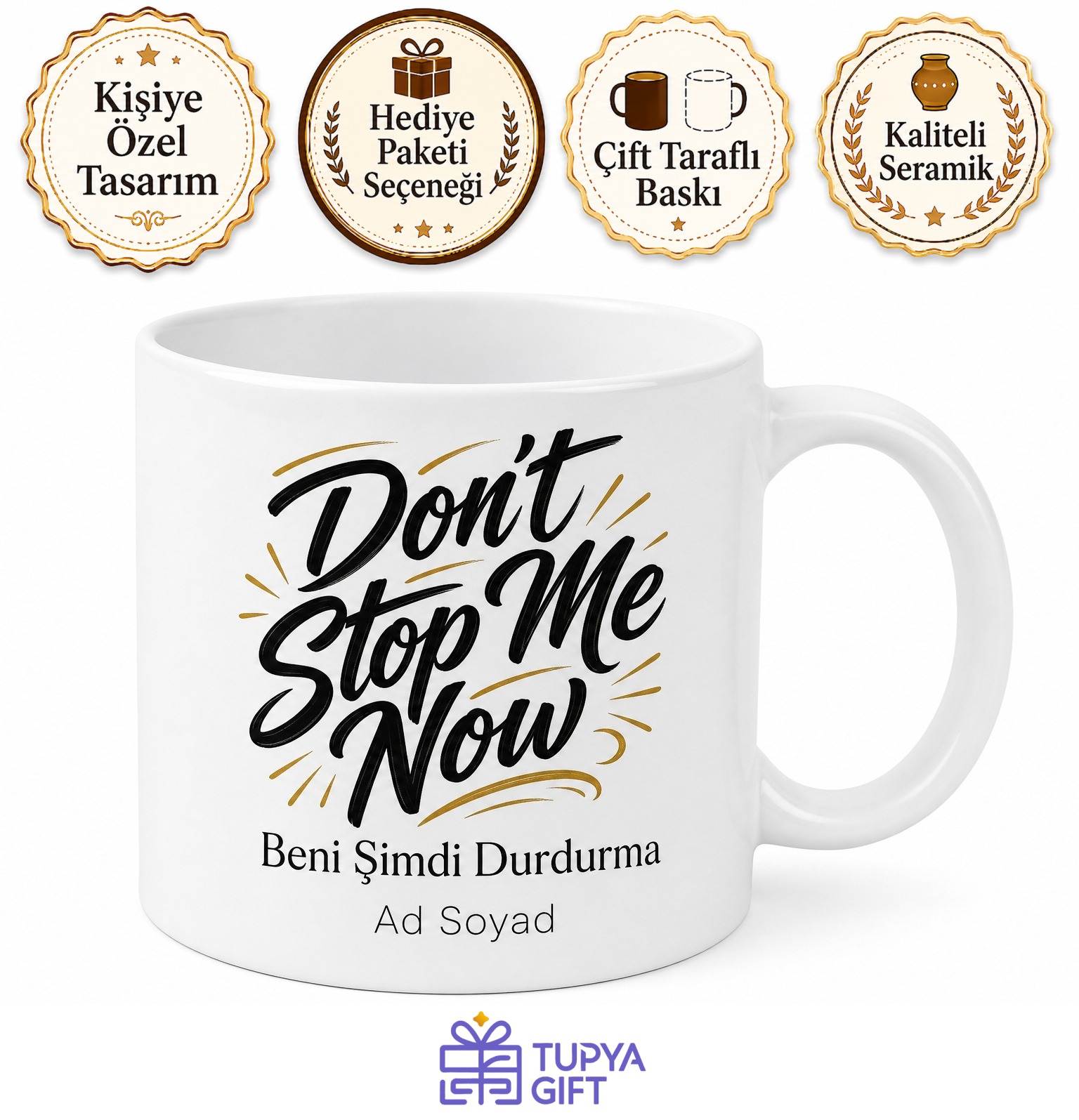 Don't Stop Me Now Baskılı Beni Şimdi Durdurma İngilizce Kahve Kupası Hediye