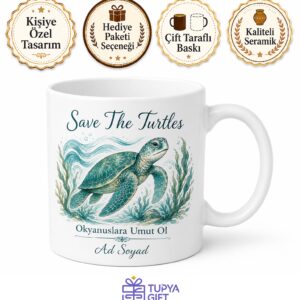 Save The Turtles Baskılı Kaplumbağaları Kurtar İngilizce Çay Kupası Hediye