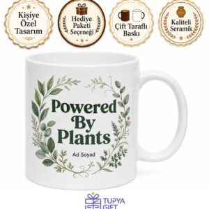 Powered By Plants Baskılı Bitkilerle Çalışır İngilizce Çay Kupası Hediye