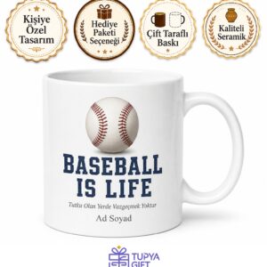 Baseball Is Life Temalı Beyzbol Hayattır İngilizce Kahve Kupası Hediye Bardak