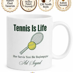 Tennis Is Life Temalı Tenis Hayattır İngilizce Baskılı Porselen Kupa Bardak Hediye