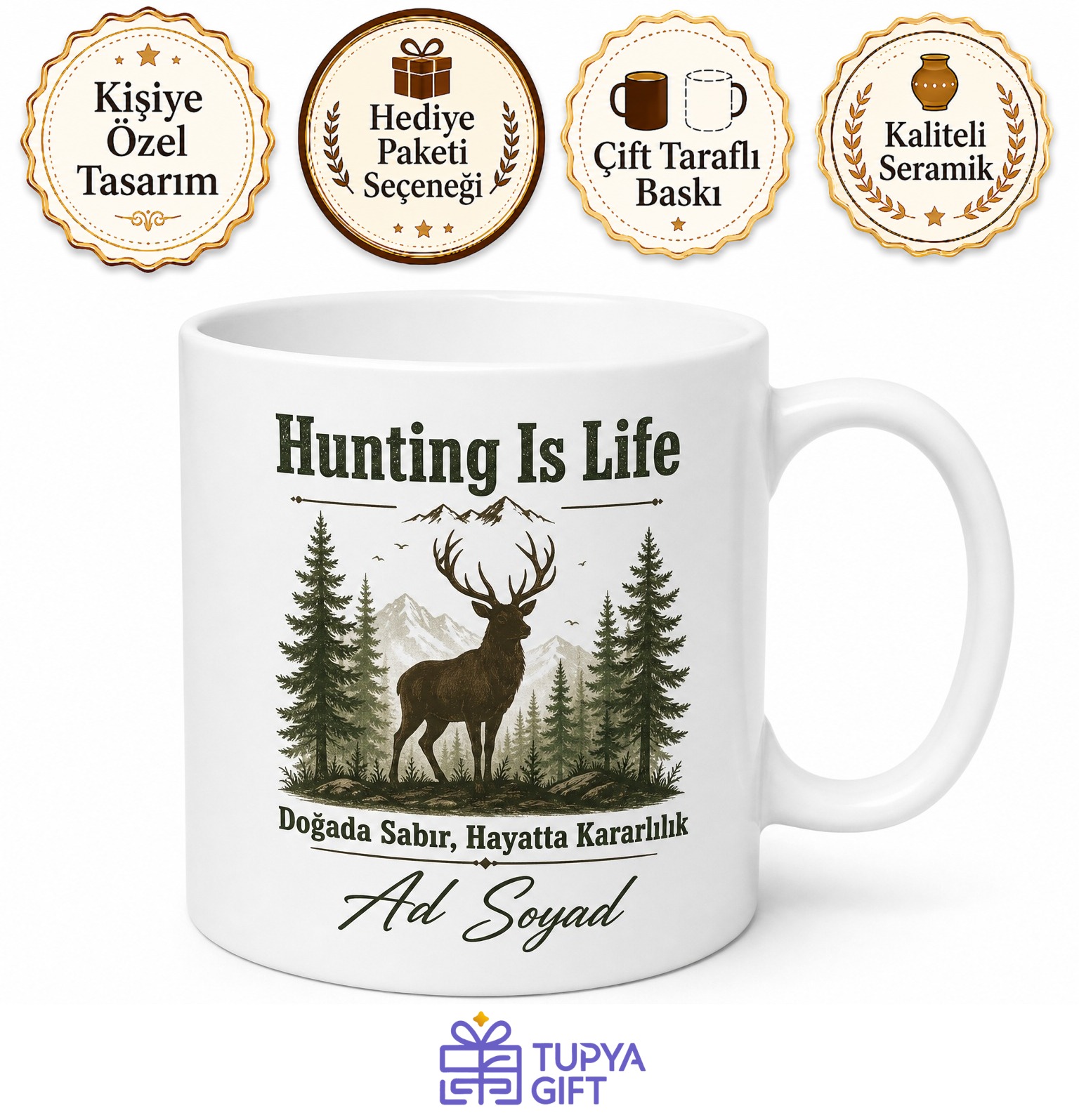 Hunting Is Life Baskılı Avlanmak Hayattır İngilizce Çay Kupası Hediye